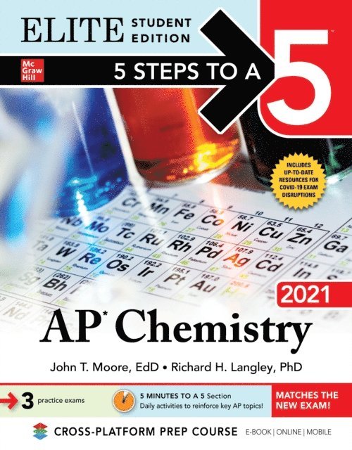 Richard H. Langley, John T. Moore - 5 Steps to a 5: AP Chemistry 2021 Elite Student Edition, E-bok