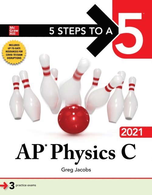 Greg Jacobs - 5 Steps to a 5: AP Physics C 2021, E-bok