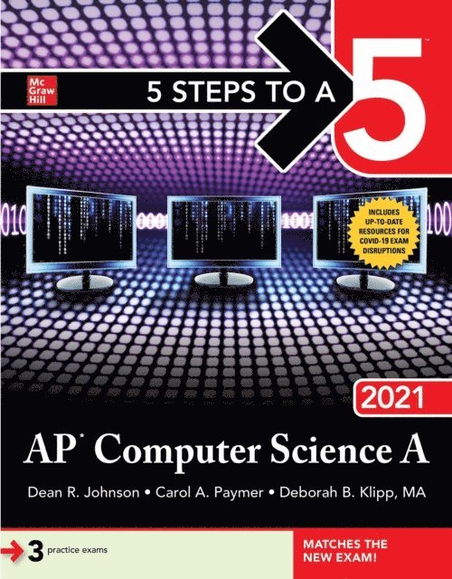 Deborah B. Klipp, Carol A. Paymer, Dean R. Johnson - 5 Steps to a 5: AP Computer Science A 2021, E-bok