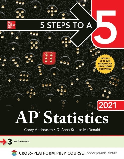 DeAnna Krause McDonald, Corey Andreasen - 5 Steps to a 5: AP Statistics 2021, E-bok