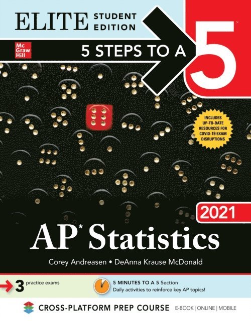 DeAnna Krause McDonald, Corey Andreasen - 5 Steps to a 5: AP Statistics 2021 Elite Student Edition, E-bok