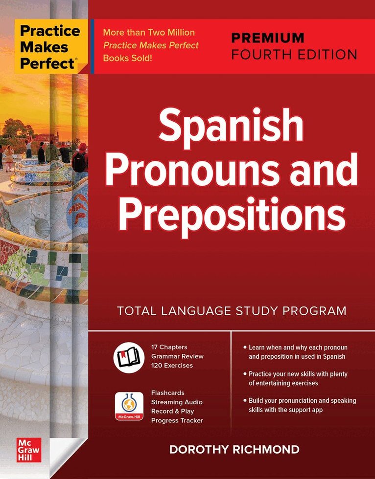 Dorothy Richmond - Practice Makes Perfect: Spanish Pronouns and Prepositions, Premium Fourth Edition, Häftad