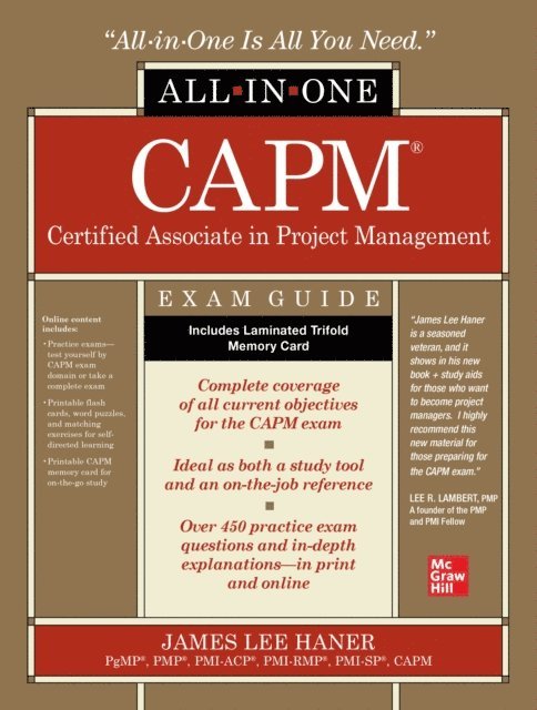 James Lee Haner - CAPM Certified Associate in Project Management All-in-One Exam Guide, E-bok