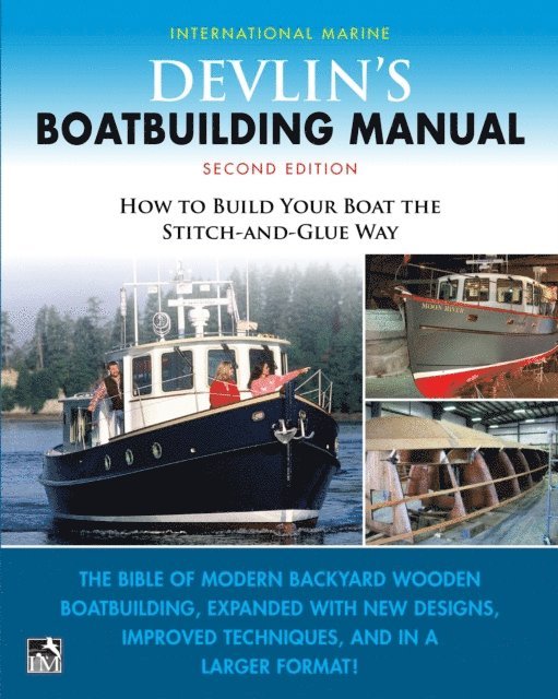 Samual Devlin - Devlin's Boat Building Manual: How to Build Your Boat the Stitch-and-Glue Way, Second Edition, E-bok