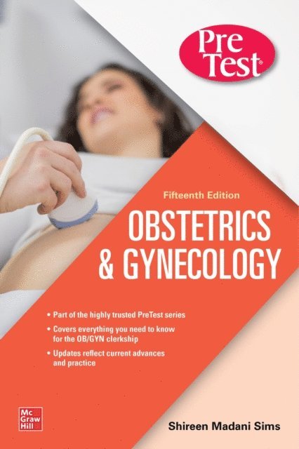 Shireen Madani Sims - PreTest Obstetrics & Gynecology, Fifteenth Edition, E-bok