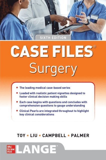 Barnard Palmer, Andre R. Campbell, Terrence H. Liu, Eugene C. Toy - Case Files Surgery, Sixth Edition, E-bok