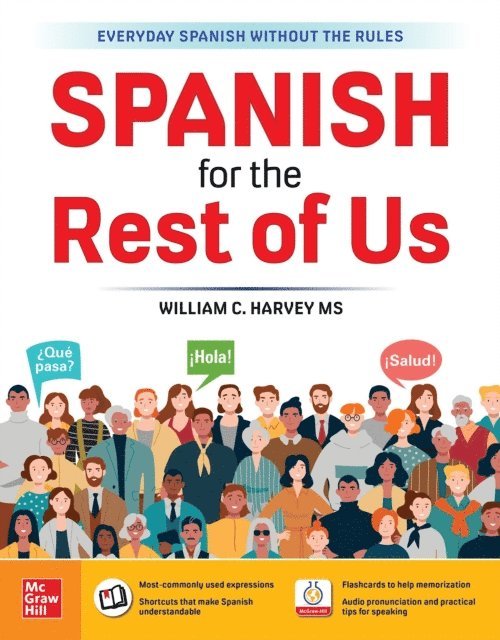 William C. Harvey - Spanish for the Rest of Us, E-bok