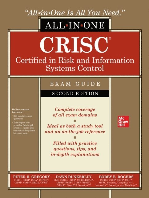 Bobby E. Rogers, Dawn Dunkerley, Peter H. Gregory - CRISC Certified in Risk and Information Systems Control All-in-One Exam Guide, Second Edition, E-bok