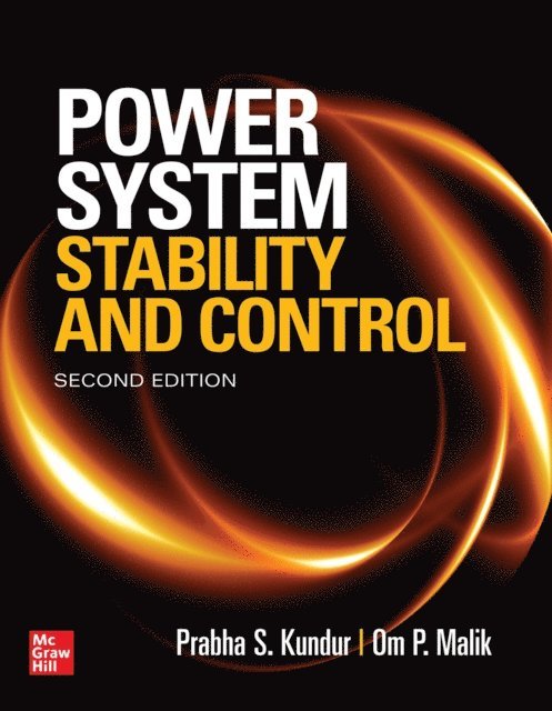 Om P. Malik, Prabha S. Kundur - Power System Stability and Control, Second Edition, E-bok