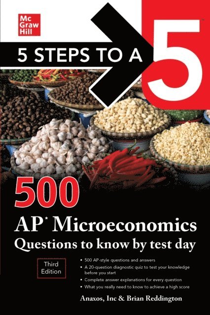 Brian Reddington, Anaxos Inc. - 5 Steps to a 5: 500 AP Microeconomics Questions to Know by Test Day, Third Edition, E-bok