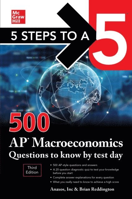 Brian Reddington - 5 Steps to a 5: 500 AP Macroeconomics Questions to Know by Test Day, Third Edition, E-bok