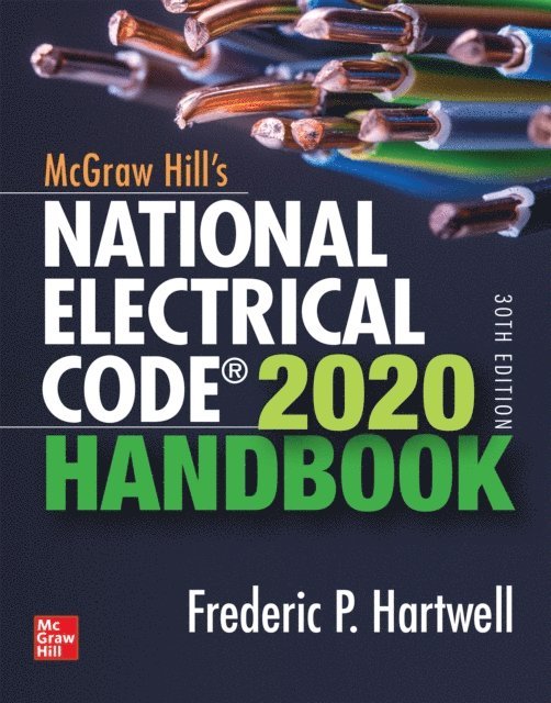 Frederic P. Hartwell - McGraw-Hill's National Electrical Code 2020 Handbook, 30th Edition, E-bok. Tillgänglighet: Lägg i varukorg