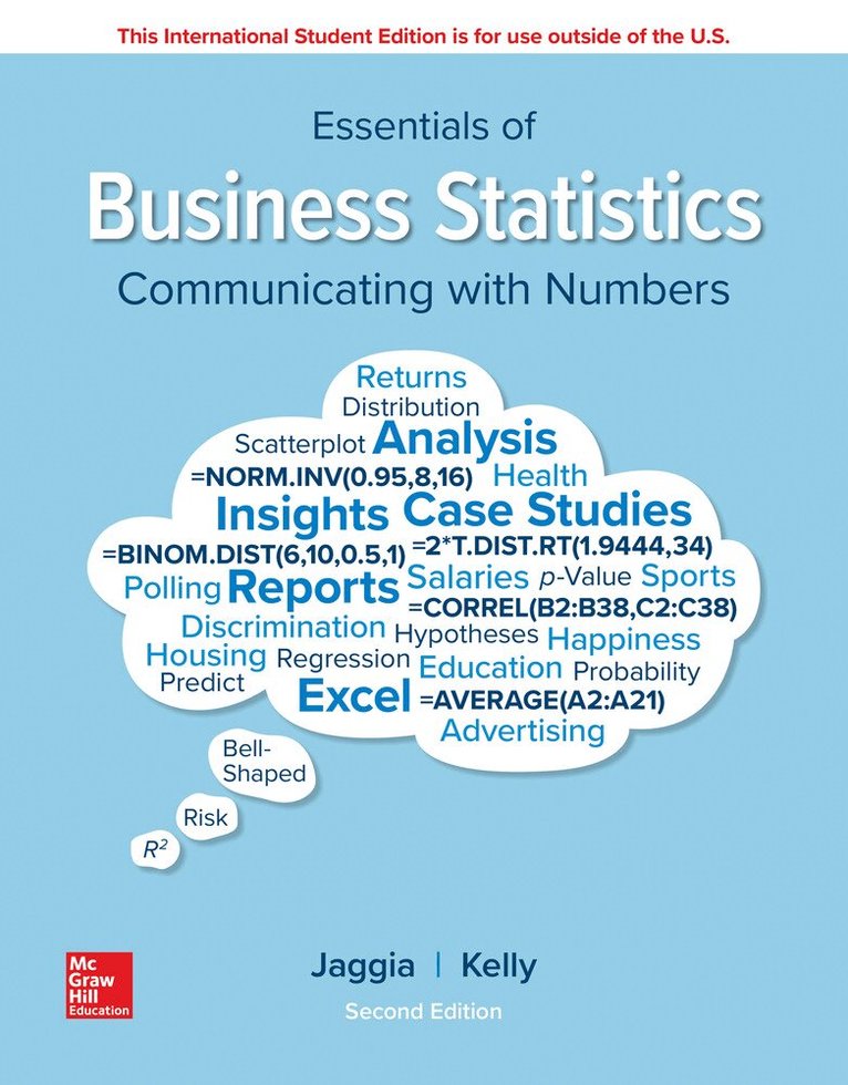 Sanjiv Jaggia, Alison Kelly - ISE Essentials of Business Statistics, Häftad