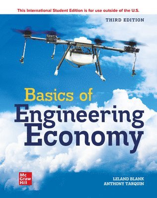 Leland Blank, Anthony Tarquin - ISE Basics of Engineering Economy, Häftad. Tillgänglighet: Lägg i varukorg