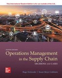 ISE OPERATIONS MANAGEMENT IN THE SUPPLY CHAIN: DECISIONS & CASES