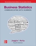 Business Statistics: Communicating with Numbers ISE