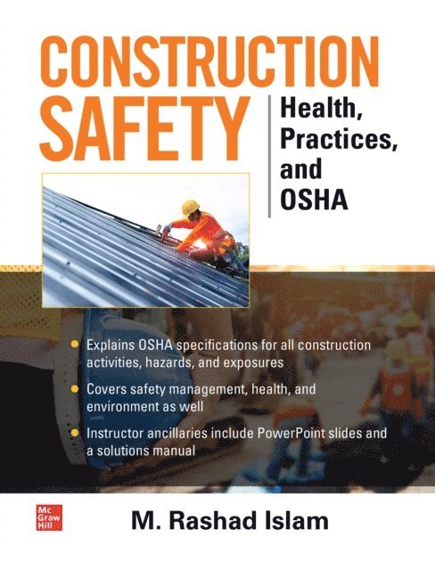 M. Rashad Islam - Construction Safety: Health, Practices and OSHA, E-bok. Tillgänglighet: Lägg i varukorg