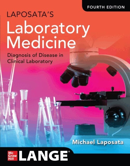 Michael Laposata - Laposata's Laboratory Medicine:The Diagnosis of Disease in the Clinical Laboratory, Fourth Edition, E-bok. Tillgänglighet: Lägg i varukorg