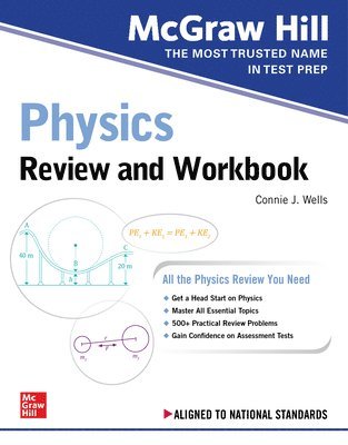 Connie Wells - McGraw Hill Physics Review and Workbook, Häftad. Tillgänglighet: Lägg i varukorg
