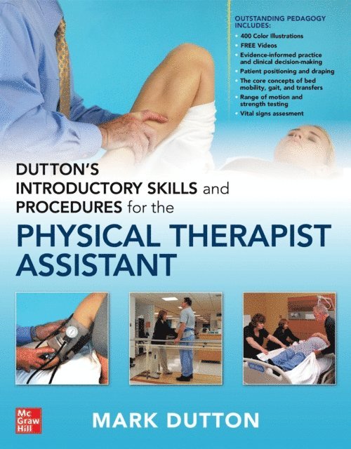 Mark Dutton - Dutton's Introductory Skills and Procedures for the Physical Therapist Assistant, E-bok