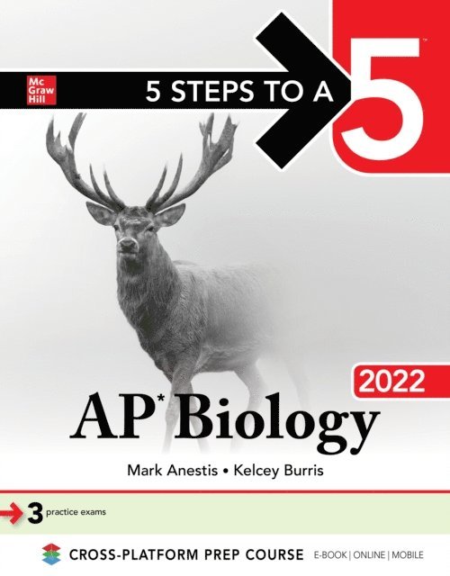 Kelcey Burris, Mark Anestis - 5 Steps to a 5: AP Biology 2022, E-bok