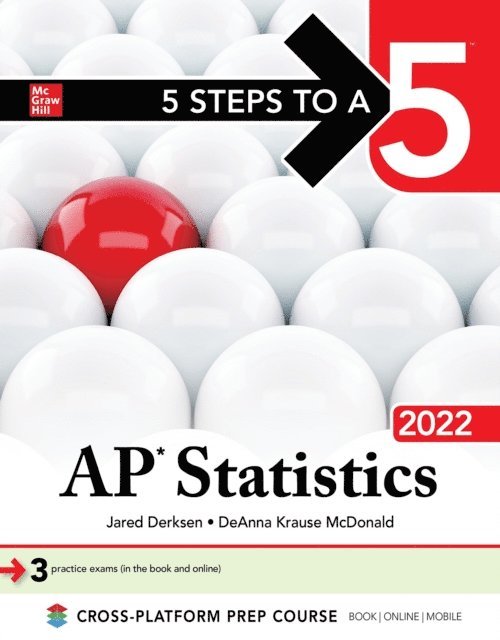 DeAnna Krause McDonald, Jared Derksen - 5 Steps to a 5: AP Statistics 2022, E-bok