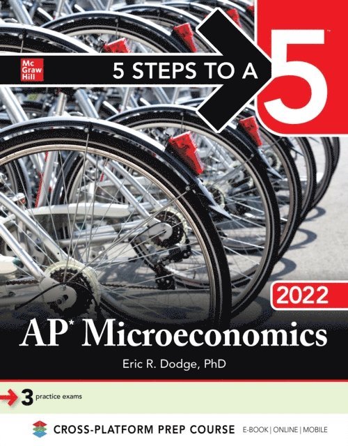 Eric R. Dodge - 5 Steps to a 5: AP Microeconomics 2022, E-bok