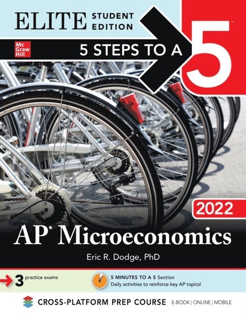 Eric R. Dodge - 5 Steps to a 5: AP Microeconomics 2022 Elite Student Edition, E-bok