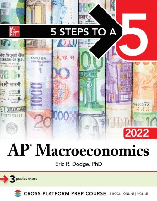 Eric R. Dodge - 5 Steps to a 5: AP Macroeconomics 2022, E-bok