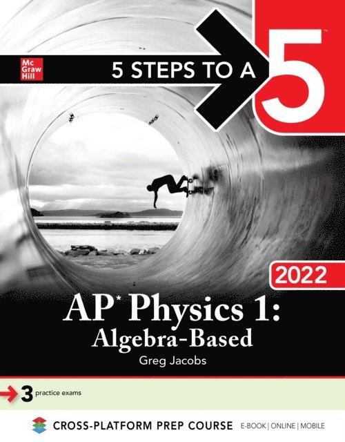 Greg Jacobs - 5 Steps to a 5: AP Physics 1 Algebra-Based 2022, E-bok
