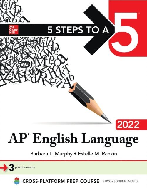 Estelle M. Rankin, Barbara L. Murphy - 5 Steps to a 5: AP English Language 2022, E-bok