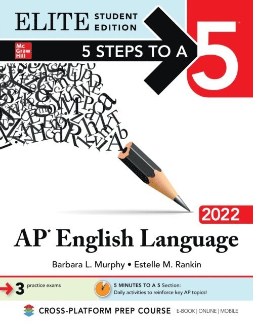 Estelle M. Rankin, Barbara L. Murphy - 5 Steps to a 5: AP English Language 2022 Elite Student Edition, E-bok