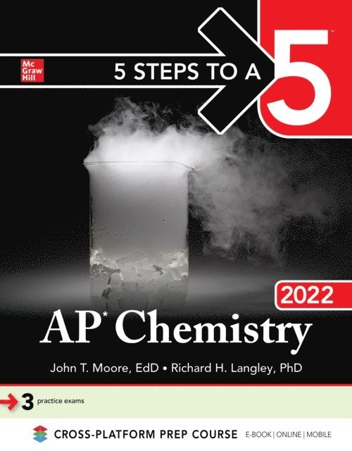 Richard H. Langley, Mary Millhollon - 5 Steps to a 5: AP Chemistry 2022, E-bok