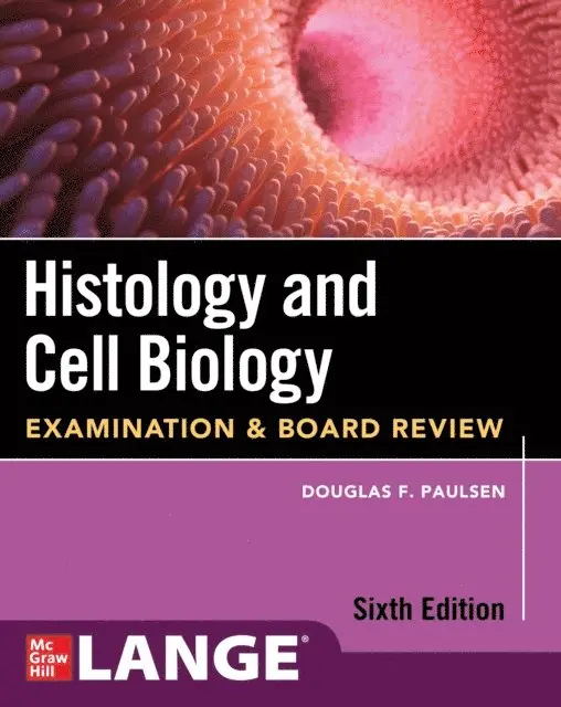Douglas F. Paulsen - Histology and Cell Biology: Examination and Board Review, Sixth Edition, E-bok. Tillgänglighet: Lägg i varukorg