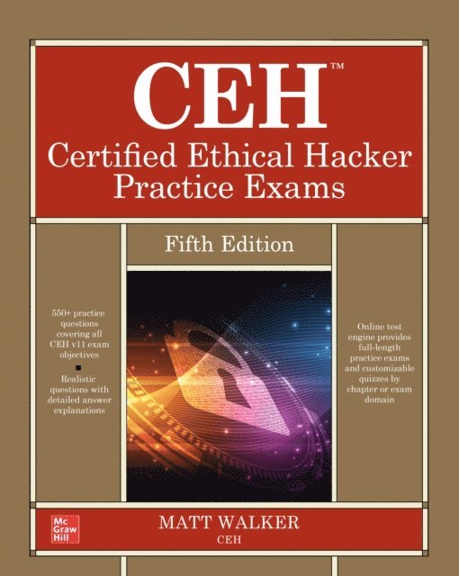 Matt Walker - CEH Certified Ethical Hacker Practice Exams, Fifth Edition, E-bok. Tillgänglighet: Lägg i varukorg