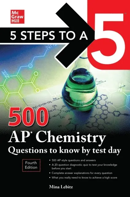 Mina Lebitz - 5 Steps to a 5: 500 AP Chemistry Questions to Know by Test Day, Fourth Edition, E-bok. Tillgänglighet: Lägg i varukorg