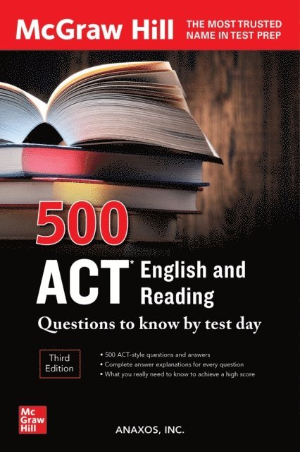 Anaxos Inc. - 500 ACT English and Reading Questions to Know by Test Day, Third Edition, E-bok