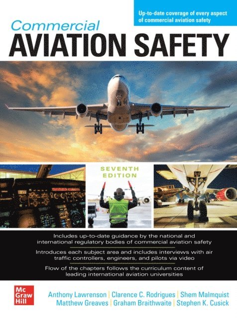 Stephen K. Cusick, Graham Braithwaite, Matthew Greaves, Shem Malmquist, Clarence C. Rodrigues, Anthony Lawrenson - Commercial Aviation Safety, Seventh Edition, E-bok