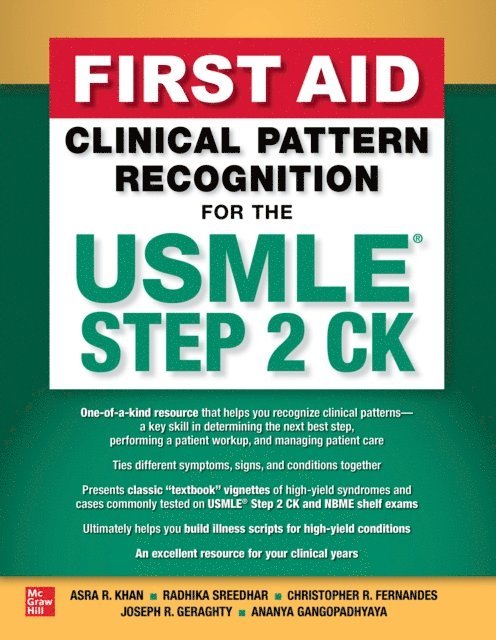 Ananya Gangopadhyaya, Joseph R. Geraghty, Christopher R. Fernandes, Radhika Sreedhar, Asra R. Khan - First Aid Clinical Pattern Recognition for the USMLE Step 2 CK, E-bok