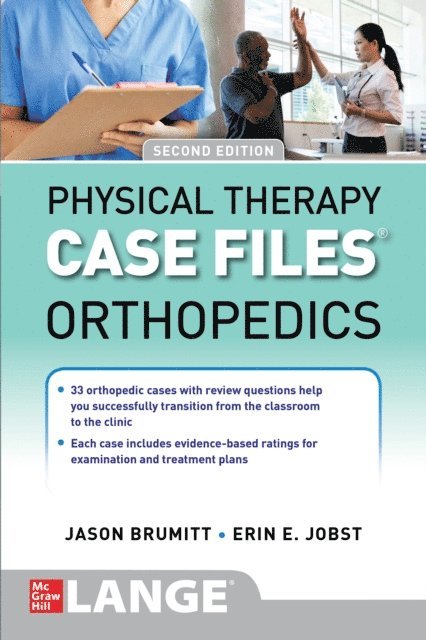 Erin E. Jobst, Jason Brumitt - Physical Therapy Case Files: Orthopedics, Second Edition, E-bok