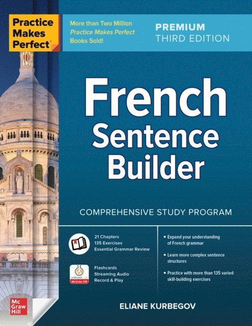 Eliane Kurbegov - Practice Makes Perfect: French Sentence Builder, Premium Third Edition, E-bok
