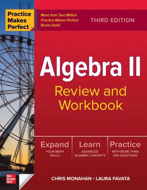 Laura Favata, Christopher Monahan - Practice Makes Perfect: Algebra II Review and Workbook, Third Edition, E-bok. Tillgänglighet: Lägg i varukorg