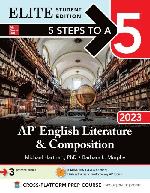 Barbara L. Murphy, Michael Hartnett - 5 Steps to a 5: AP English Literature and Composition 2023 Elite Student Edition, E-bok