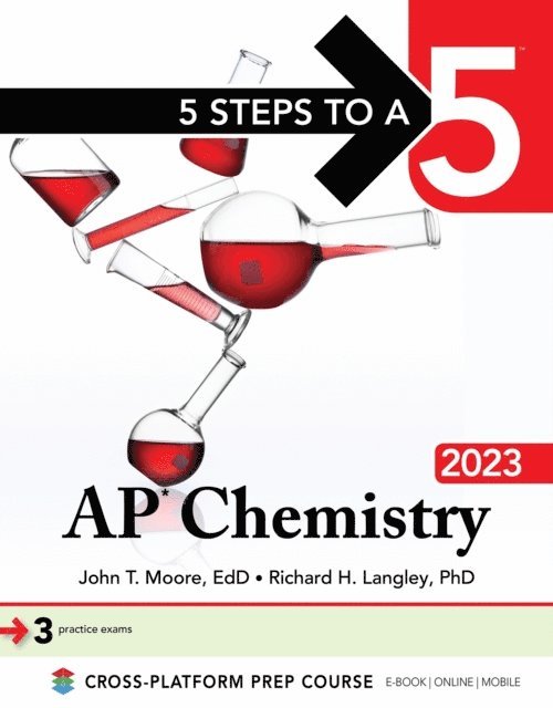 Richard H. Langley, Mary Millhollon - 5 Steps to a 5: AP Chemistry 2023, E-bok