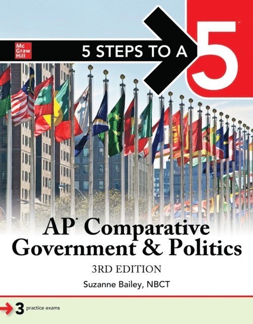 Suzanne Bailey - 5 Steps to a 5: AP Comparative Government and Politics, Third Edition, E-bok