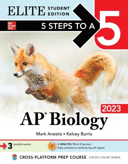 Kelcey Burris, Mark Anestis - 5 Steps to a 5: AP Biology 2023 Elite Student Edition, E-bok