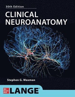 Stephen Waxman - Clinical Neuroanatomy, Häftad. Tillgänglighet: Lägg i varukorg