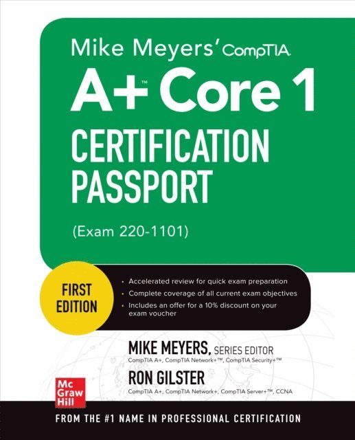 Ron Gilster, Mike Meyers - Mike Meyers' CompTIA A+ Core 1 Certification Passport (Exam 220-1101), E-bok