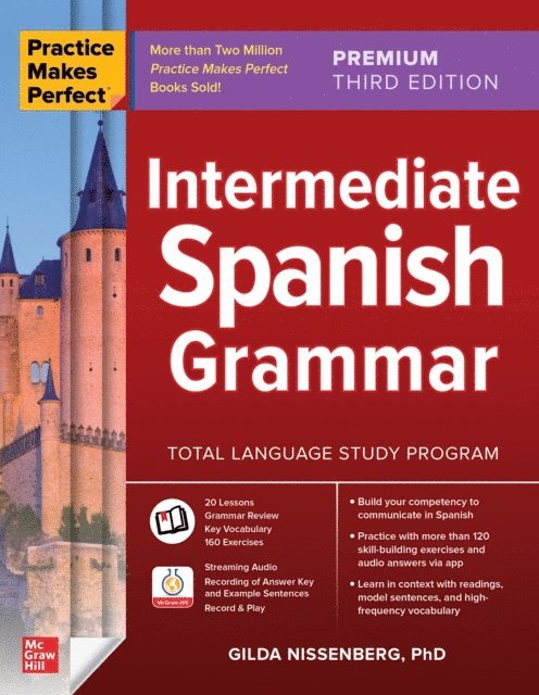 Gilda Nissenberg - Practice Makes Perfect: Intermediate Spanish Grammar, Premium Third Edition, E-bok