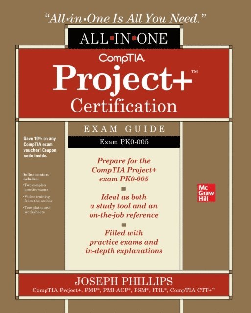 Joseph Phillips - CompTIA Project+ Certification All-in-One Exam Guide (Exam PK0-005), E-bok